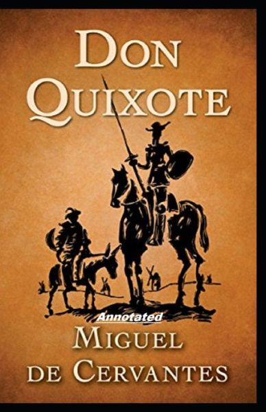 Cover for Migue D Cervantes · Don Quixote Annotated (Paperback Book) (2021)