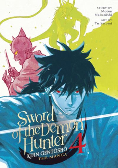 Cover for Motoo Nakanishi · Sword of the Demon Hunter: Kijin Gentosho (Manga) Vol. 4 - Sword of the Demon Hunter: Kijin Gentosho (Manga) (Paperback Book) (2024)