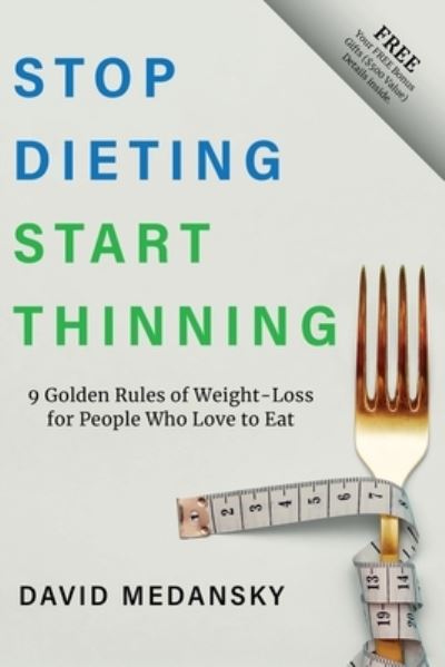 Cover for David Medansky · Stop Dieting Start Thinning (Book) (2022)