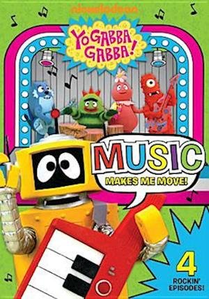 Cover for Yo Gabba Gabba · Music Makes Me Move (DVD) (2011)