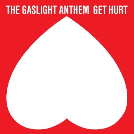 Cover for The Gaslight Anthem · Get Hurt (CD) (2014)