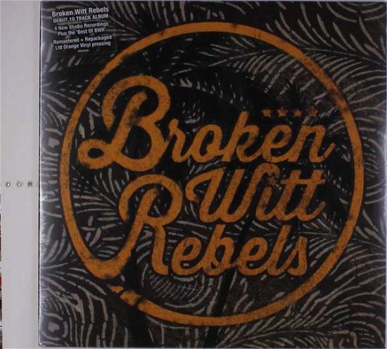Cover for Broken Witt Rebels (LP) [Remastered edition] (2018)