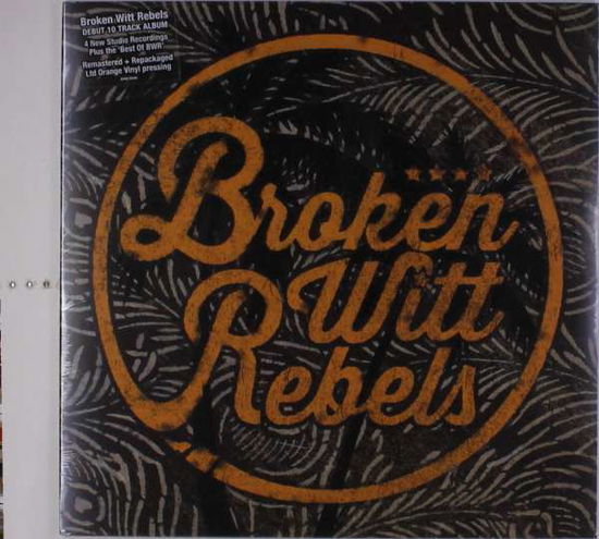 Cover for Broken Witt Rebels (LP) [Remastered edition] (2018)