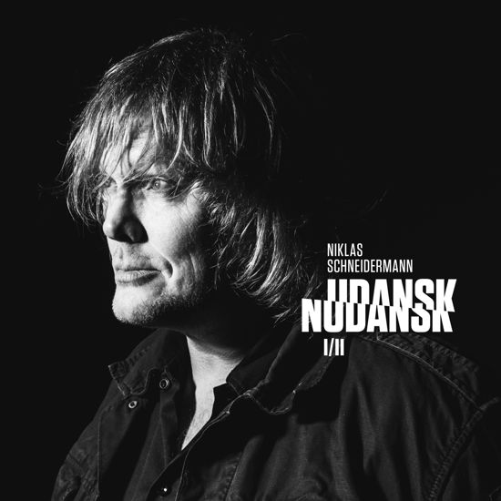 Udansk / Nudansk EP - Niklas Schneidermann - Musiikki -  - 0602567525844 - perjantai 6. huhtikuuta 2018