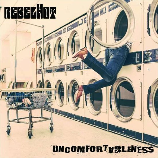 Cover for Rebelhot · Uncomfortableness (CD) [Digipak] (2018)
