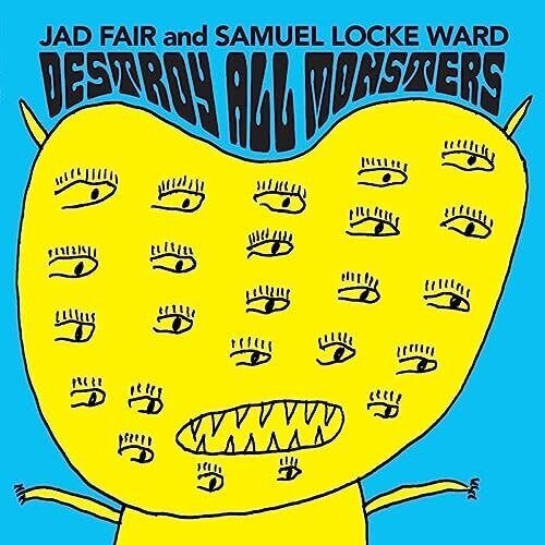 Fair, Jad & Samuel Locke · Destroy All Monsters (LP) [Coloured edition] (2023)