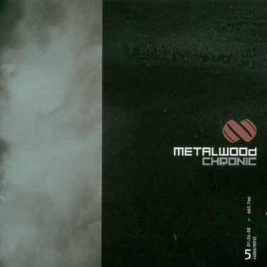 Cover for Metalwood · Chronic (CD) (2003)
