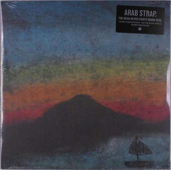 Cover for Arab Strap · Week Never Starts Round Here (LP) (2019)