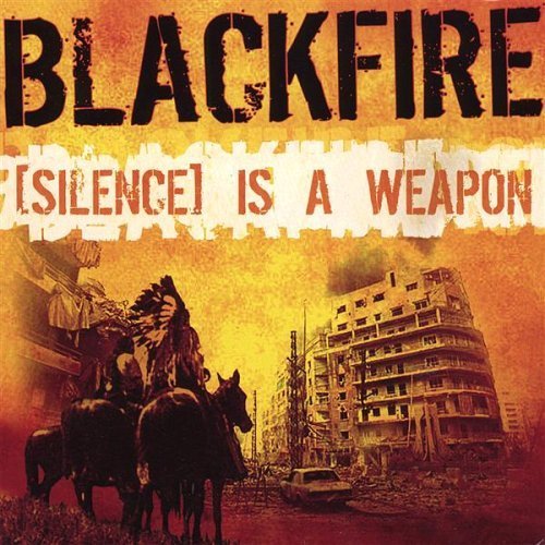 Cover for Blackfire · Silence is a Weapon (CD) (2007)