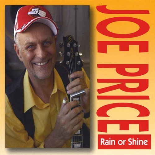 Cover for Joe Price · Rain or Shine (CD) (2009)