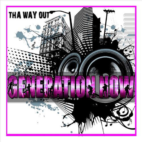 Generation Now - Tha Way out - Music - Fountain - 0885767843844 - September 20, 2011