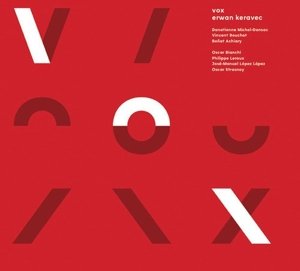 Cover for Erwan Keravec · Vox (CD) [Digipak] (2016)