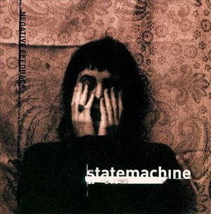 Cover for Statemachine · Negative Feedback (CD) (1997)