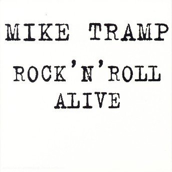 Cover for Mike Tramp · Rock'n'roll Alive (CD) [Digipak] (2006)