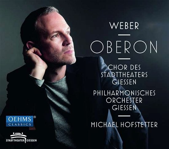 Cover for Weber / Hofstetter · Carl Maria von Weber: Oberon (CD) (2019)