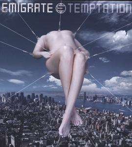 Temptation - Emigrate - Musikk - MOTOR - 4260085870844 - 7. mars 2008