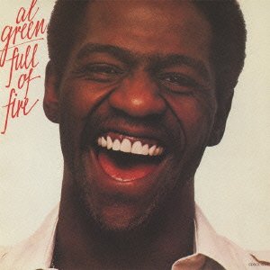 Cover for Al Green · Full of Fire (CD) [Japan Import edition] (2012)
