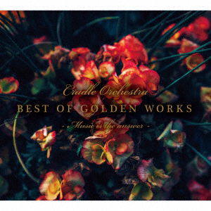 Cover for Cradle Orchestra · Best of Golden Works -music is the Answer- (CD) [Japan Import edition] (2018)