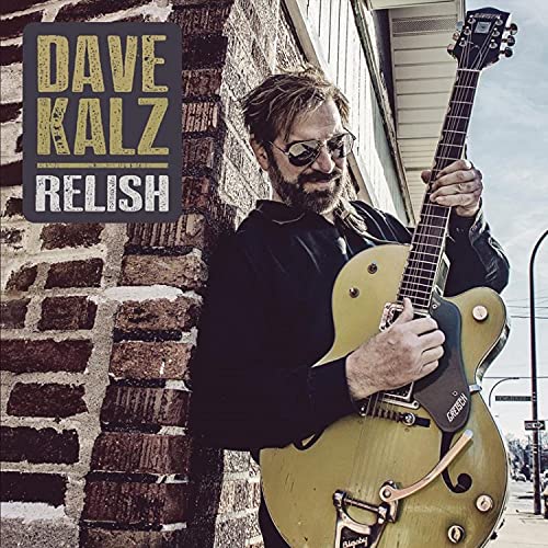 Cover for Dave Kalz · Relish (CD) [Japan Import edition] (2021)