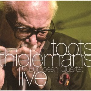 Cover for Toots Thielemans · European Quartet Live (CD) [Japan Import edition] (2022)