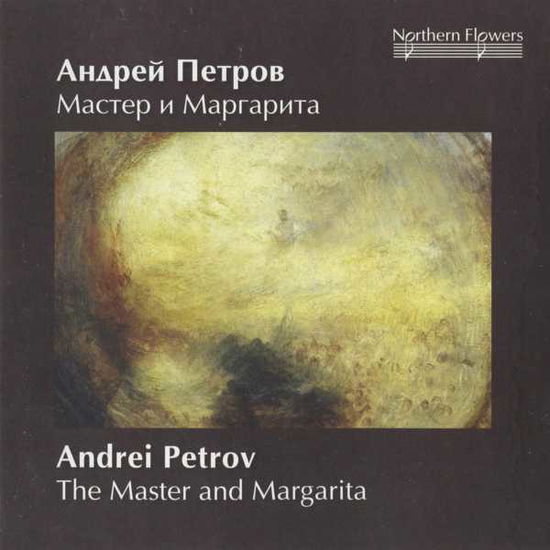 Cover for St.petersburg Philharmonic Symphony Orchestra · Andrei Petrov - Master and Margarita (CD) (2016)