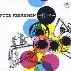 Cover for Four Freshmen · And 5 Trombones (CD) [Limited edition] (2006)