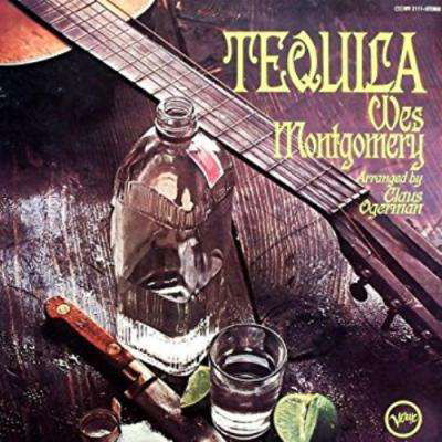 Tequila - Wes Montgomery - Music - UNIVERSAL - 4988031267844 - March 23, 2018