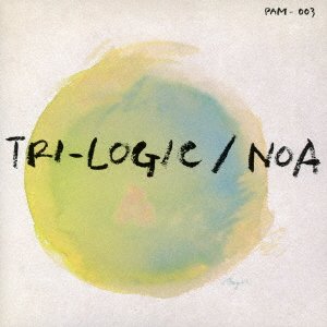 Cover for Noa · Tri-logic (CD) [Japan Import edition] (2018)