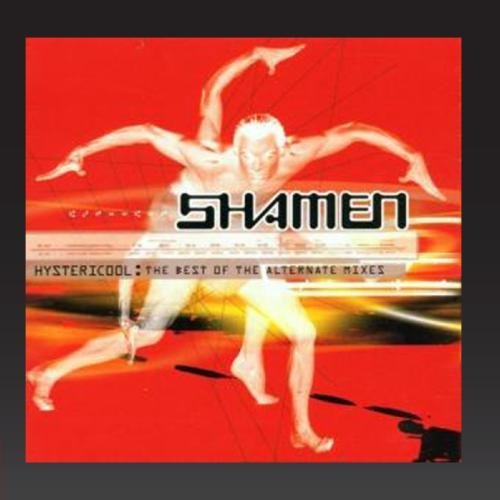 Cover for Shamen · Hystericool: Best Of The Aternate Mixes (CD) (2002)
