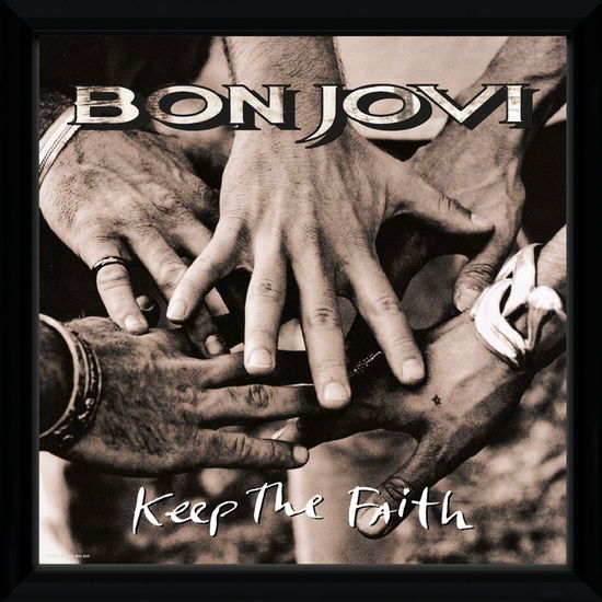 Cover for Bon Jovi · Bon Jovi: Keep The Faith (Stampa In Cornice 30x30 Cm) (MERCH)