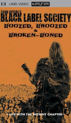 Boozed, Broozed & Broken Boned - Black Label Society - Elokuva - EAGLE VISION - 5034504830844 - torstai 19. maaliskuuta 2009