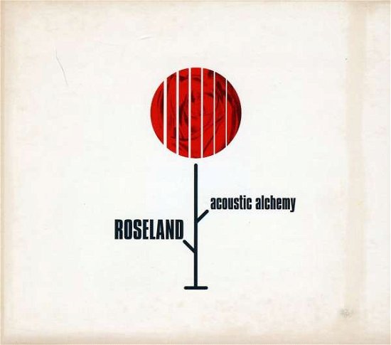 Cover for Acoustic Alchemy · Roseland (CD) (2011)