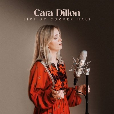 Cover for Cara Dillon · Live At Cooper Hall (CD) [Digipack] (2021)