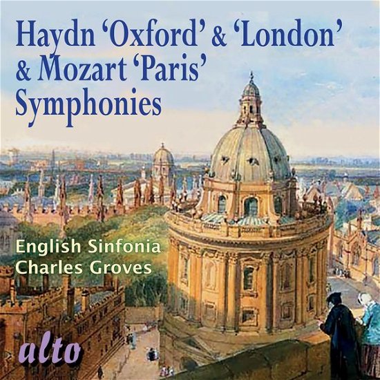 Haydn London & Oxford Syms 92 & 104 / Mozart Paris Sym No.31 - English Sinfonia / Charles Groves - Musik - ALTO CLASSICS - 5055354412844 - 17. marts 2015