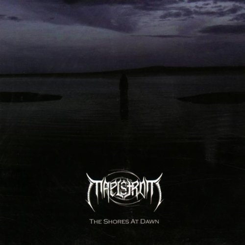 Cover for Maelstrom · Shores at Dawn (CD) (2010)
