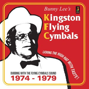 Bunny Lees Kingston Fly - Bunny Lee's Kingston Flying Cymbals: Dub / Var - Muzyka - JAMAICAN RECORDINGS - 5060135761844 - 8 czerwca 2015