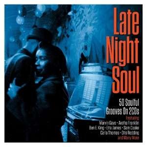 Late Night Soul - Various Artists - Musiikki - NOT NOW - 5060143496844 - perjantai 12. tammikuuta 2018