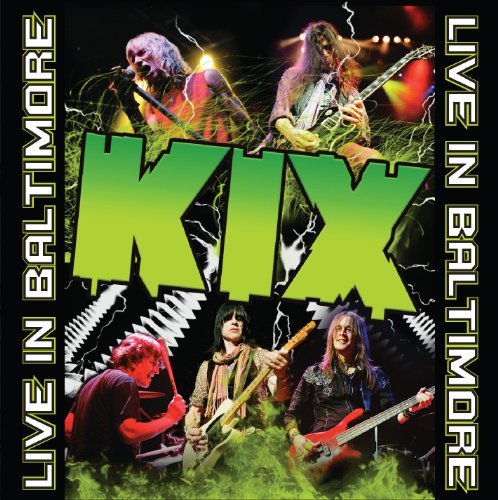 Cover for Kix · Live in Baltimore (CD) (2012)