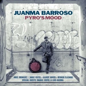 Pyro's Mood - Juanma Barroso - Music - FRESH SOUND NEW TALENT - 8427328424844 - November 20, 2015