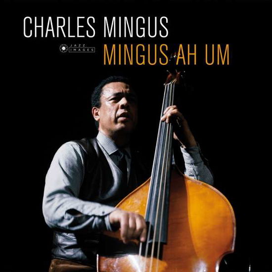 Cover for Charles Mingus · Ah Um (LP) [Limited, High quality edition] (2018)