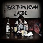 Cover for Tear Them Down · Abide (CD) (2016)