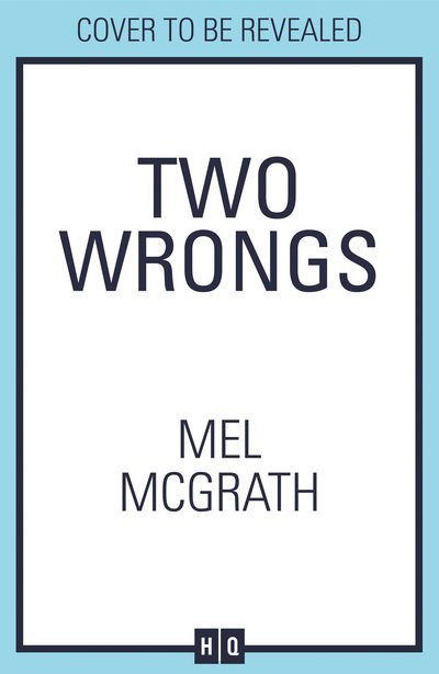 Cover for Mel McGrath · Two Wrongs (Taschenbuch) (2021)