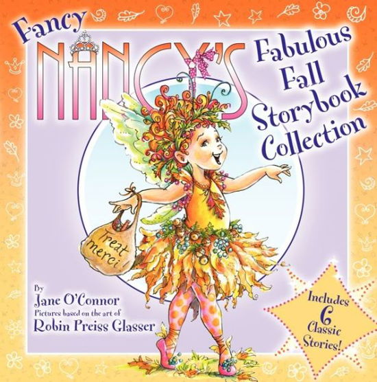 Cover for Jane O'Connor · Fancy Nancy's Fabulous Fall Storybook Collection - Fancy Nancy (Hardcover Book) (2014)