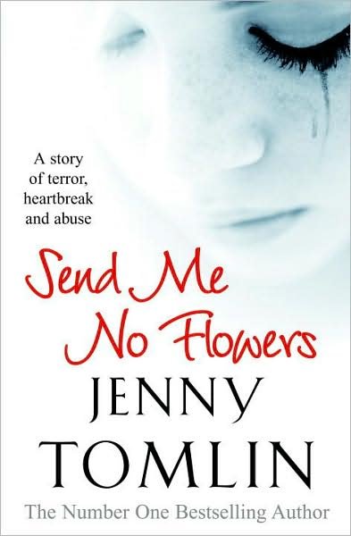 Cover for Jenny Tomlin · Send Me No Flowers (Paperback Book) (2009)