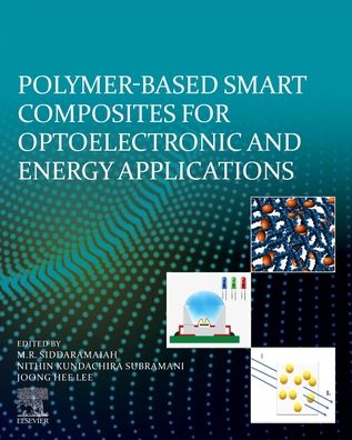 Cover for Polymer-Based Advanced Functional Composites for Optoelectronic and Energy Applications (Paperback Book) (2021)