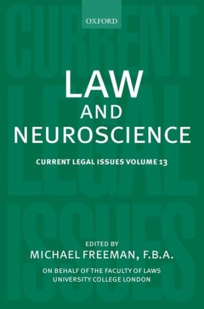 Cover for Michael Freeman · Law and Neuroscience: Current Legal Issues Volume 13 - Current Legal Issues (Innbunden bok) (2011)