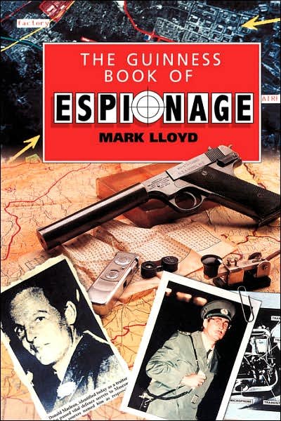 Cover for Mark Lloyd · The Guinness Book Of Espionage (Taschenbuch) (1994)