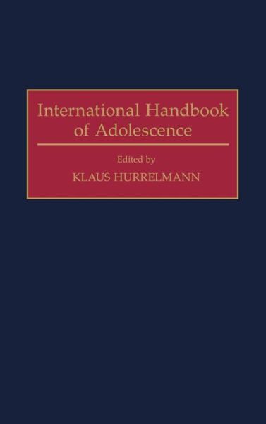 Cover for Klaus Hurrelmann · International Handbook of Adolescence (Hardcover Book) (1994)