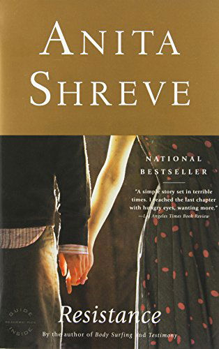 Cover for Anita Shreve · Resistance: a Novel (Paperback Book) [1st Pbk. Ed edition] (1997)