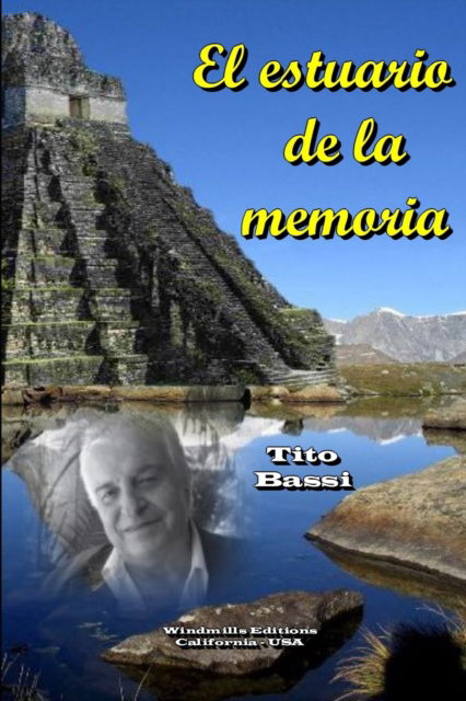 Cover for Tito Bassi · El estuario de la memoria (Paperback Book) (2019)